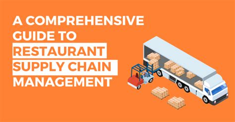 A Comprehensive Guide To Restaurant Supply Chain Management