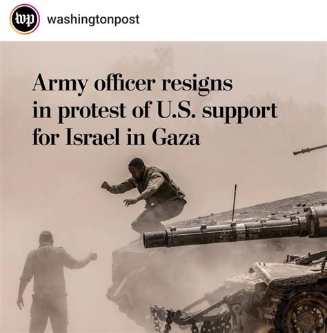 A Senior Us Army Officer Has Resigned Citing His Country S Support For Israel As A Reason For The Widespread Loss Of Palestinian Civilian Lives Adding To A String Of Resignations By High Ranking