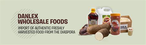 About Danlex Wholesale Foods About Danlex Wholesale Foods