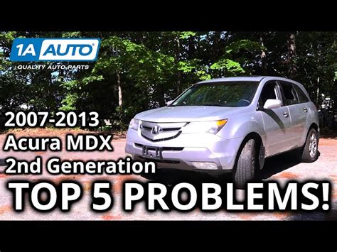 Acura Mdx 2007 2013 Reported Problems Pros And Cons