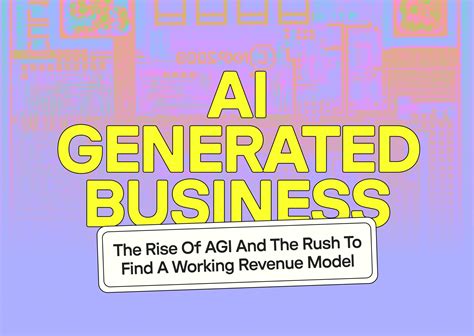 Ai Generated Business The Rise Of Agi And The Rush To Find A Working Revenue Model Ai Now Institute Ai Generated Business The Rise Of Agi And The Rush To Find A Working Revenue Model Ai Now Institute
