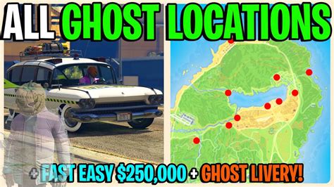 All Ghost Locations In Gta 5 Online 2023 Easy 250 000 With Ghost
