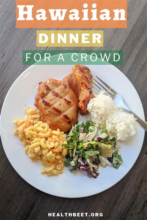 Amazing Easy Hawaiian Dinner To Serve 10 People Health Beet Amazing Easy Hawaiian Dinner To Serve 10 People Health Beet