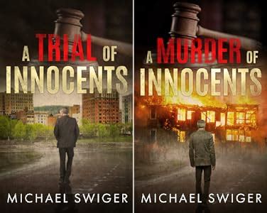 Amazon Com A Trial Of Innocents A Contemporary Christian Thriller Innocents Series Book 1 Ebook Swiger Michael Kindle Store Amazon Com A Trial Of Innocents A Contemporary Christian Thriller Innocents Series Book 1 Ebook Swiger Michael Kindle Store