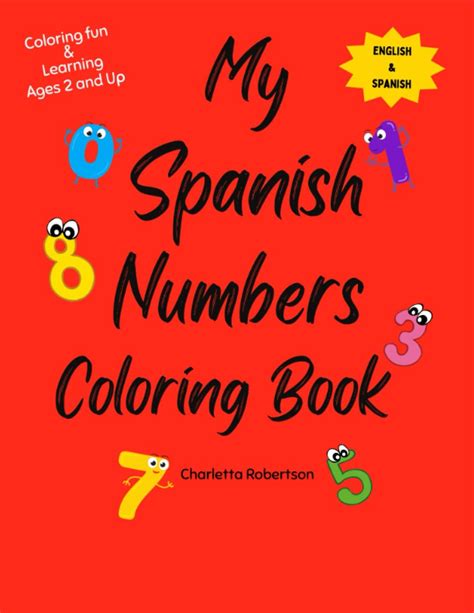 Amazon Com My Spanish Numbers Coloring Book Uno Means One Educational