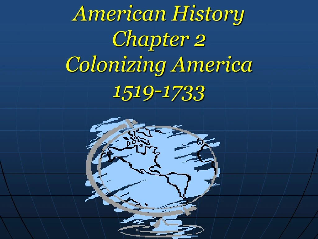 American History Chapter 2 Colonizing America Ppt Download