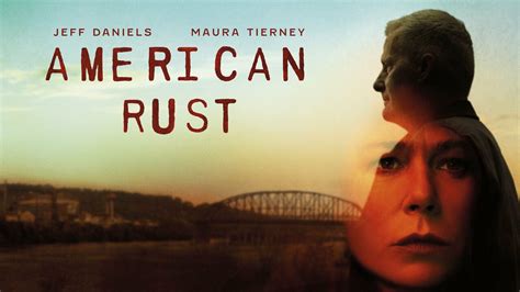 American Rust Showtime Series Where To Watch
