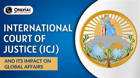 An Analysis Of The International Court Of Justice In The Light Of The An Analysis Of The International Court Of Justice In The Light Of The