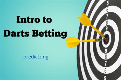 An Introduction To Betting On Darts An Introduction To Betting On Darts