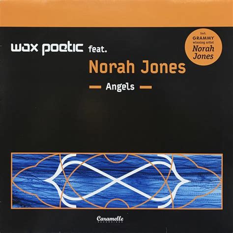 Angels Song And Lyrics By Wax Poetic Ilhan Ersahin Norah Jones
