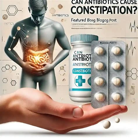 Antibiotics Constipation