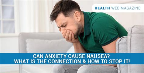 Anxiety Causing Nausea Reasons Causes And How To Get Rid Of It