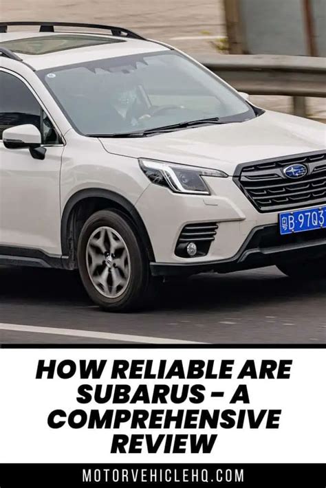 Are Subarus Reliable? Insights to Help You Decide