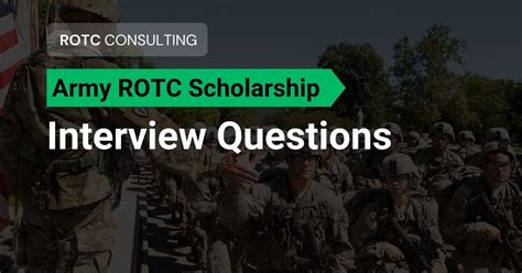 Army Rotc Scholarship Interview Questions Rotc Consulting
