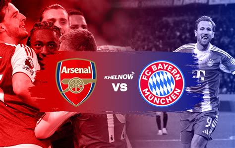Arsenal Vs Bayern Munich Preview Prediction Lineups Betting Tips