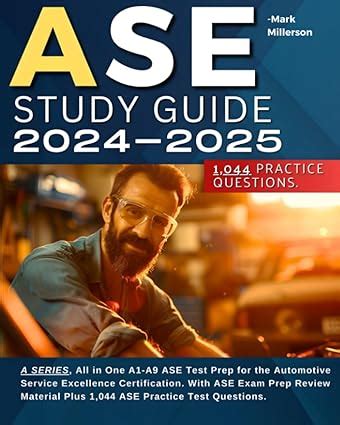 Ase A1 A9 Study Guide 2025 2026 All In One Test To Become A Certified Automotive Service Excellence Technician Christoph Karl 9798342950084 Amazon Com Books