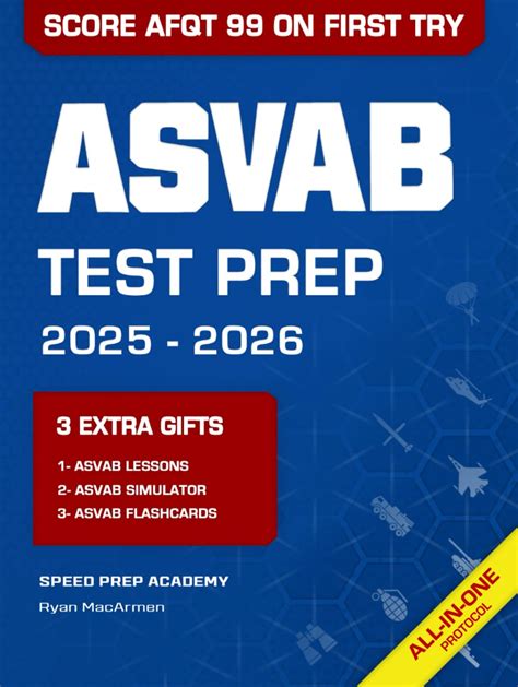 Asvab Test Prep The Most Powerful Study Guide To Get Ready For The Current Exam In Just 1 Week Score 99 On The Afqt At Your First Try Includes Asvab Test