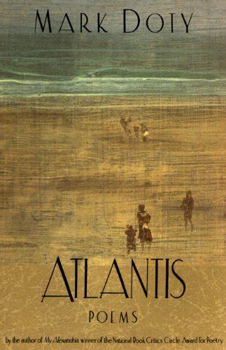 Atlantis Poems By Kindle Edition By Doty Mark Literature Fiction Kindle Ebooks Amazon Com