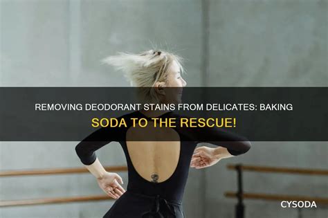 How to Remove Baking Soda Deodorant Stains Effectively