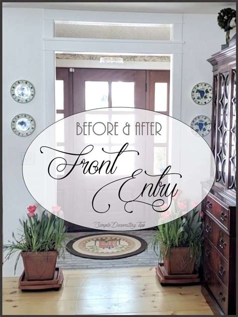 Before After Front Entry Simple Decorating Tips Before After Front Entry Simple Decorating Tips