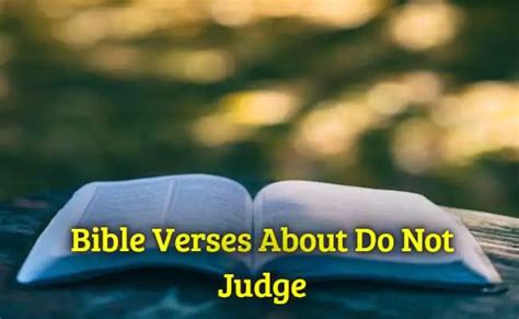 Best 26 Bible Verses About Do Not Judge Kjv Scripture