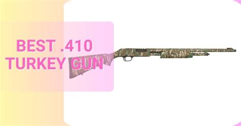 Best 410 Turkey Gun In 2026 January Updated
