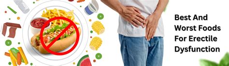 Best And Worst Foods For Erectile Dysfunction Separating Myth From