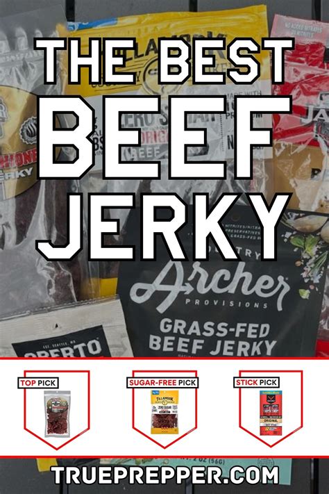 Best Beef Jerky For Survival Kits Trueprepper