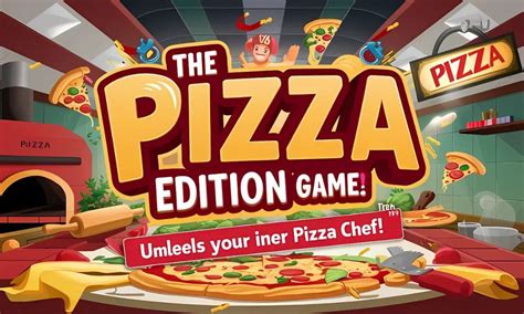 Best Games The Pizza Edition Games Best Games The Pizza Edition Games