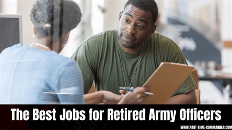 Best Jobs For Retired Army Officers Start Your New Career