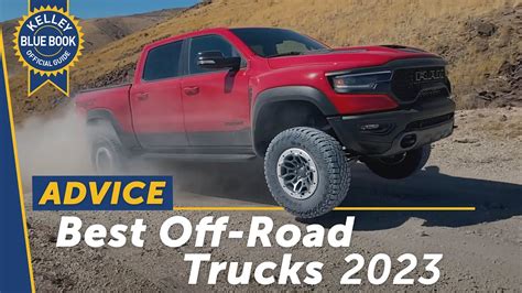 Best Off Road Trucks In 2025 Next Level Off Roading Kelley Blue Book