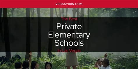 Best Private Elementary Schools In Las Vegas Complete Guide 2026 Best Private Elementary Schools In Las Vegas Complete Guide 2026