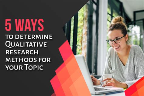 Best Qualitative Research Methods For Your Topic Best Assignment Writers
