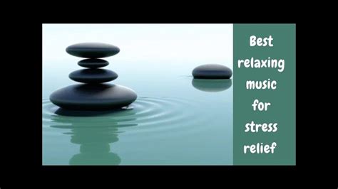 Best Relaxing Music For Stress Relief Ll One News Page Video Best Relaxing Music For Stress Relief Ll One News Page Video