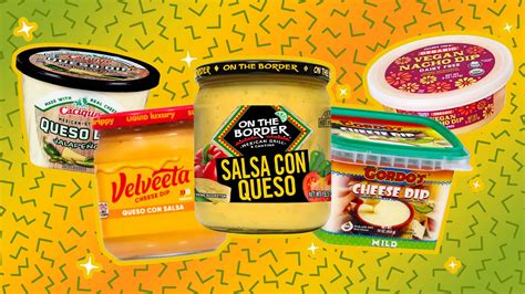 Best Store Bought Queso According To A Team Of Pro Taste Testers Sporked