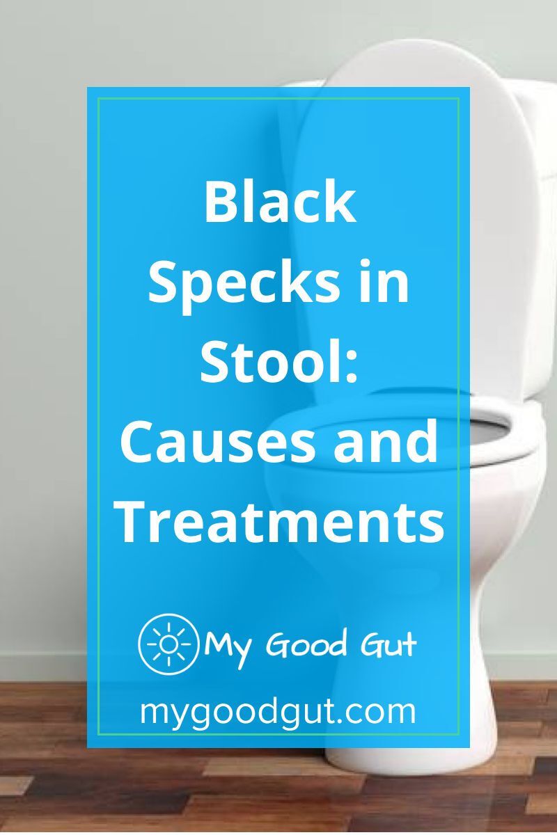 Black Specks In Stool Top 5 Causes And Effective Treatments 2025