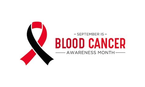 Blood Cancer Awareness Month Is Observed Every Year In September