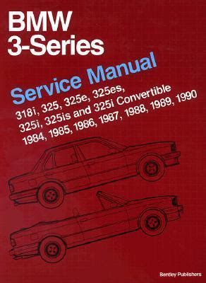 Bmw 3 Series E30 Service Manual 1984 1990