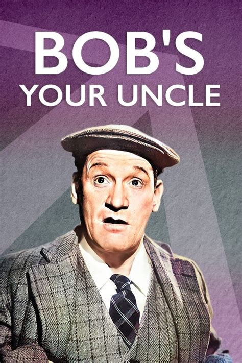 Bob S Your Uncle