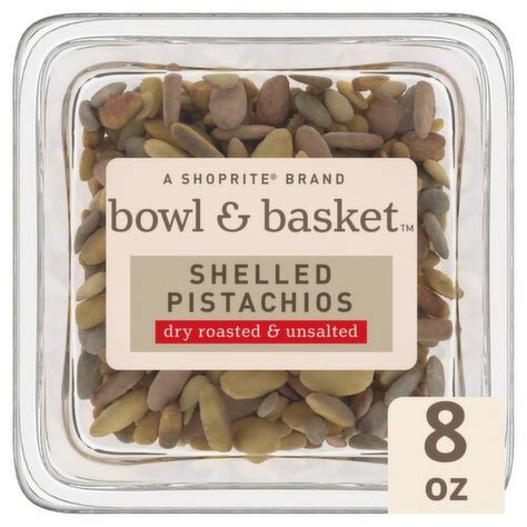 Bowl Basket Dry Roasted Unsalted Shelled Pistachios 8 Oz Shoprite