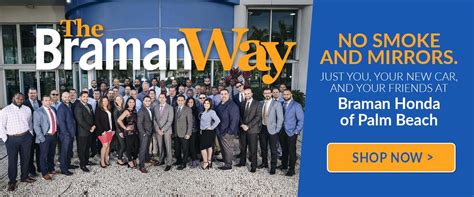 Braman Honda Of Palm Beach New Used Honda Dealership In Greenacres Fl Near West Palm Beach Lake Worth Boynton Beach
