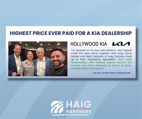 Breaking Records Haig Partners Advises On The Historic Sale Of Hollywood Kia Dealership Buy Sell Advisors Haig Partners Breaking Records Haig Partners Advises On The Historic Sale Of Hollywood Kia Dealership Buy Sell Advisors Haig Partners