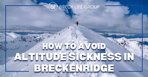 Breckenridge Altitude Elevation Of Breckenridge How To Adjust