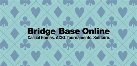 Bridge Base Online App On Amazon Appstore Bridge Base Online App On Amazon Appstore