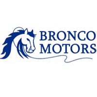 Bronco Motors Inc: Your Trusted Auto Dealer for Quality Vehicles