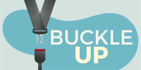 Buckle Up Buckle Up: Why Safety Starts with Staying Alert