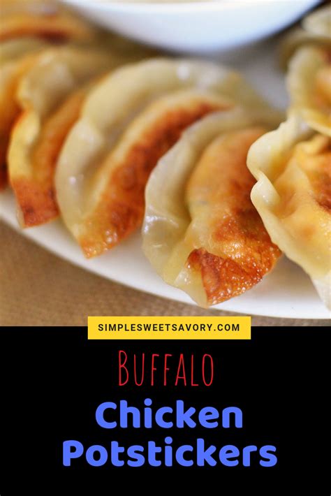 Buffalo Chicken Potstickers Simple Sweet Amp Savory