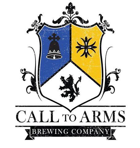 A Rousing Toast With Call To Arms Brewing Company
