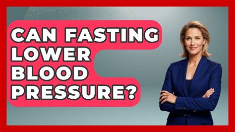 Can Fasting Lower Blood Pressure