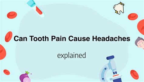 Can Tooth Pain Cause Headaches